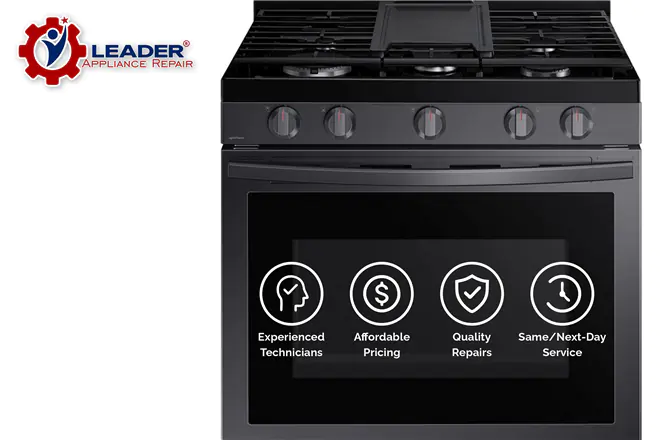 Reasons to choose Leader Appliance Repair for Stove Repair