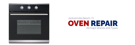 Oven Repair in Jacksonville Beach, FL